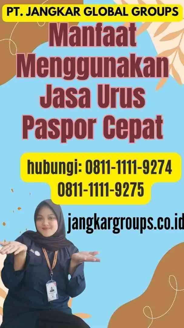 Manfaat Menggunakan Jasa Urus Paspor Cepat