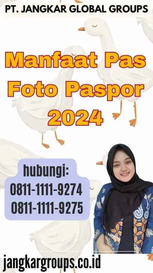 Manfaat Pas Foto Paspor 2024