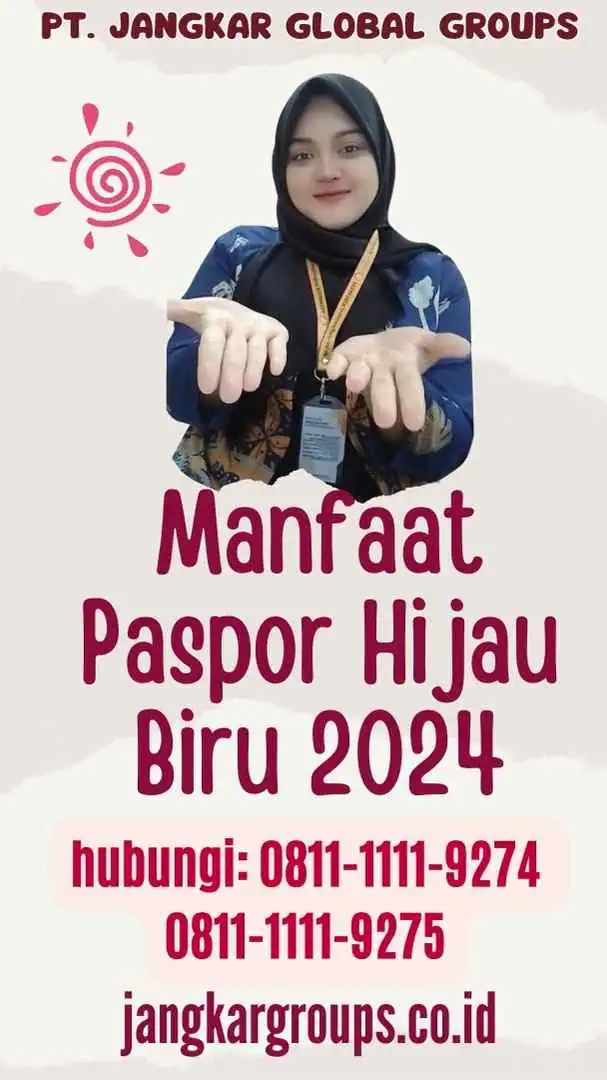 Manfaat Paspor Hijau Biru 2024