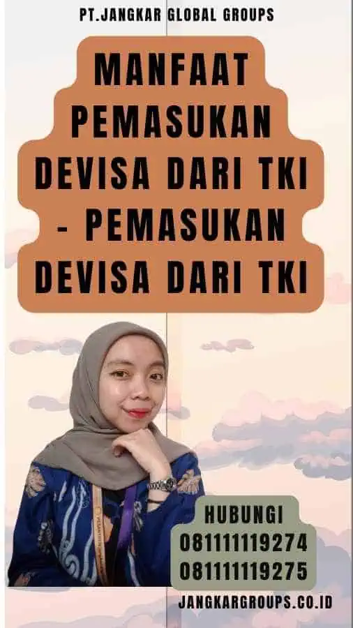 Manfaat Pemasukan Devisa dari TKI - Pemasukan Devisa Dari TKI