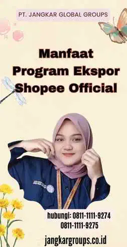 Manfaat Program Ekspor Shopee Official