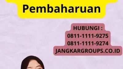 Masa Aktif Visa Kerja: Syarat, Perpanjangan, dan Pembaharuan