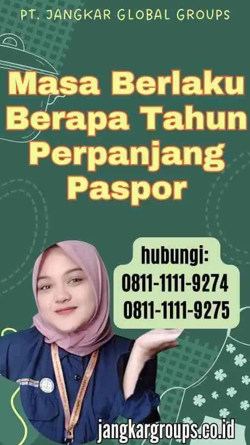 Masa Berlaku Berapa Tahun Perpanjang Paspor