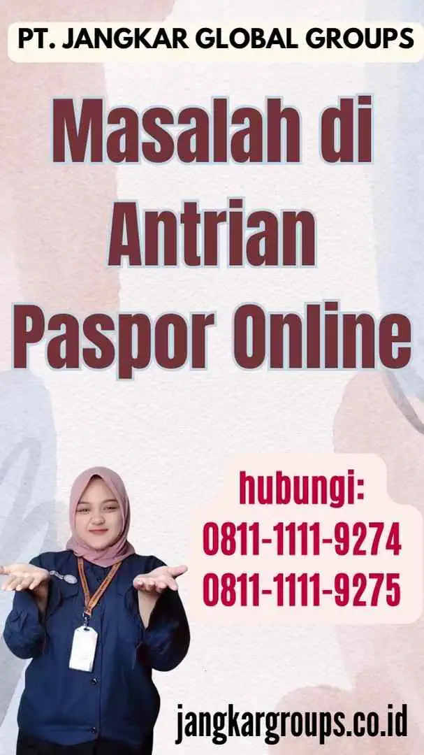 Masalah di Antrian Paspor Online