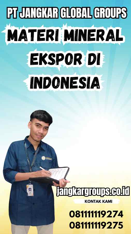 Materi Mineral Ekspor di Indonesia