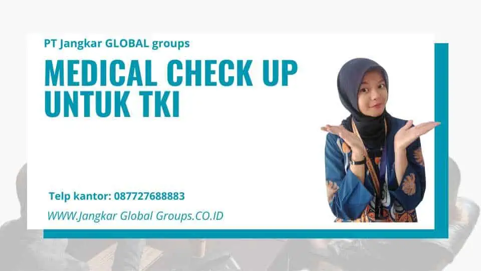 Medical Check Up untuk TKI