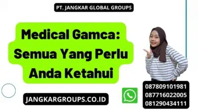 Medical Gamca: Semua Yang Perlu Anda Ketahui