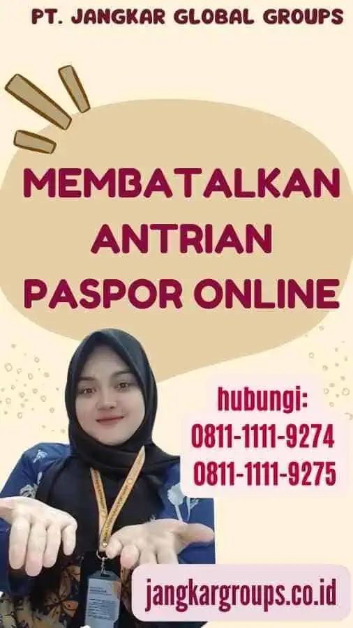 Membatalkan Antrian Paspor Online