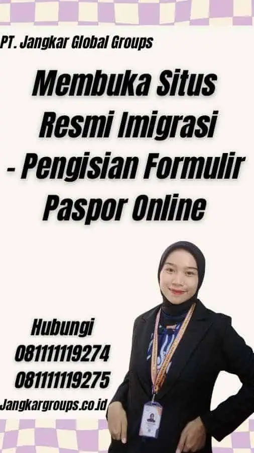 Membuka Situs Resmi Imigrasi - Pengisian Formulir Paspor Online