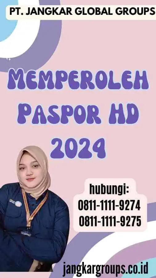 Memperoleh Paspor HD 2024