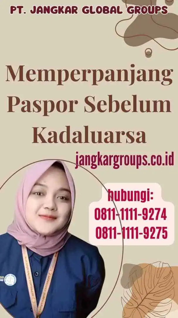 Memperpanjang Paspor Sebelum Kadaluarsa