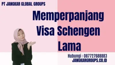 Memperpanjang Visa Schengen Lama