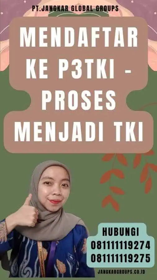 Mendaftar ke P3TKI - Proses Menjadi TKI