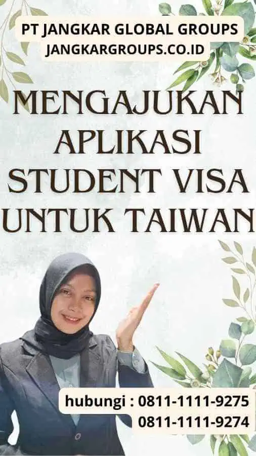 Mengajukan Aplikasi Student Visa untuk Taiwan