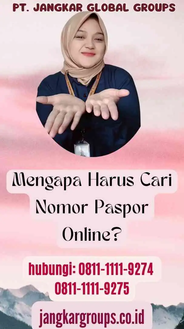 Mengapa Harus Cari Nomor Paspor Online