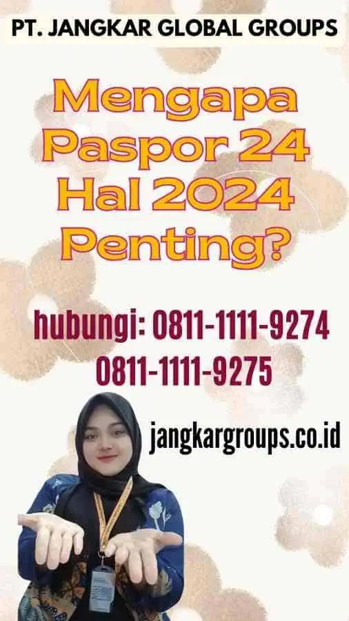 Mengapa Paspor 24 Hal 2024 Penting