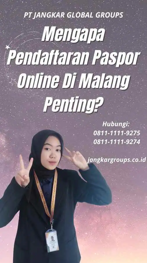 Mengapa Pendaftaran Paspor Online Di Malang Penting