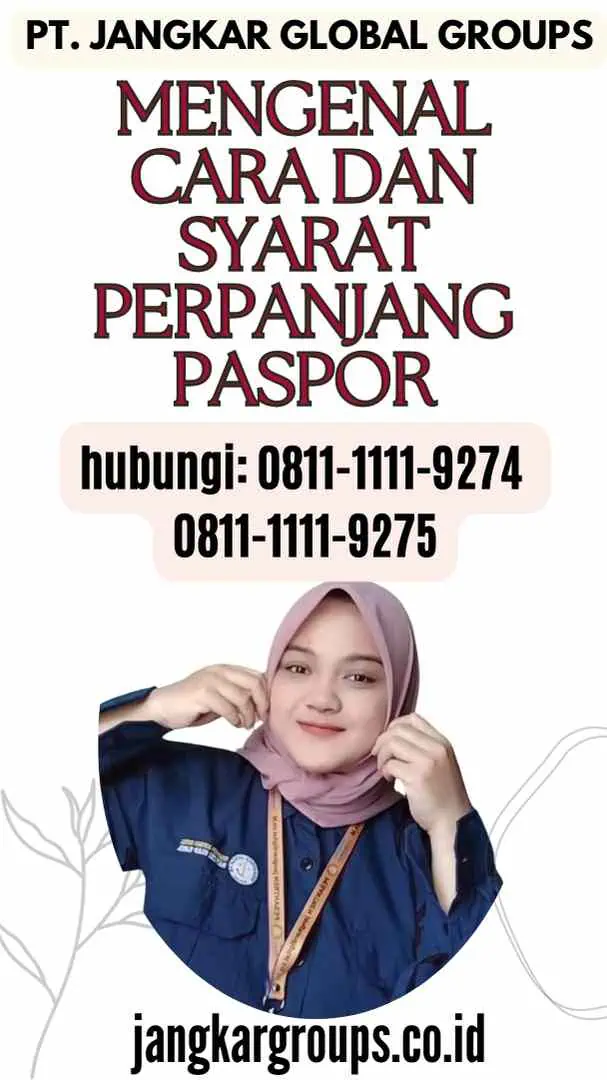 Mengenal Cara dan Syarat Perpanjang Paspor