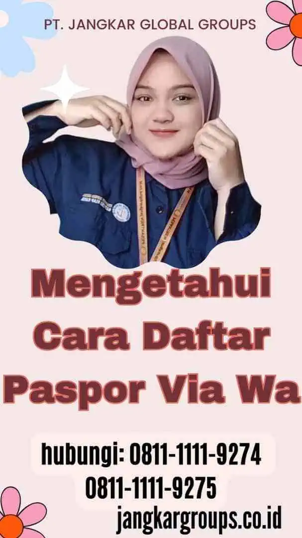 Mengetahui Cara Daftar Paspor Via Wa