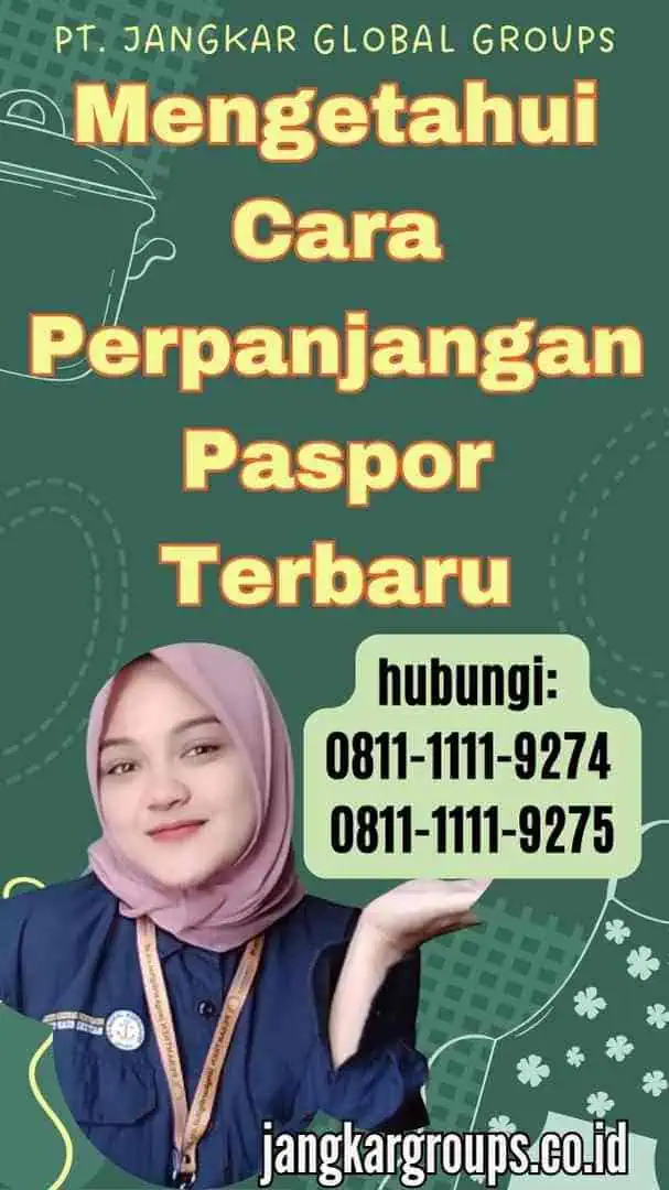 Mengetahui Cara Perpanjangan Paspor Terbaru