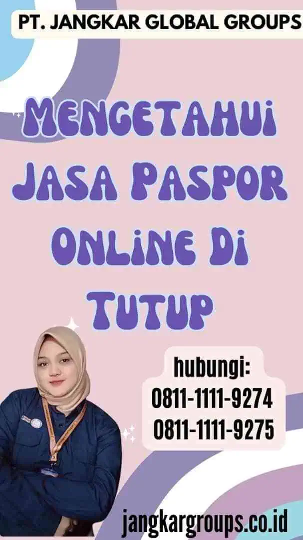 Mengetahui Jasa Paspor Online Di Tutup