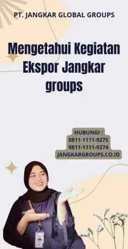 Mengetahui Kegiatan Ekspor Jangkar groups