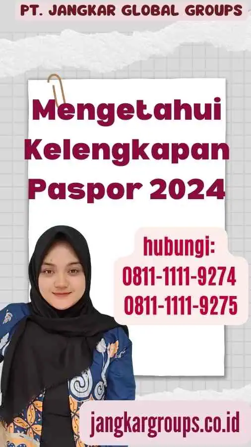 Mengetahui Kelengkapan Paspor 2024