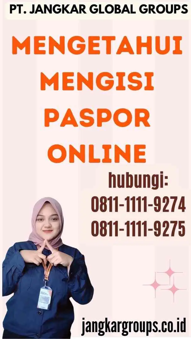 Mengetahui Mengisi Paspor Online