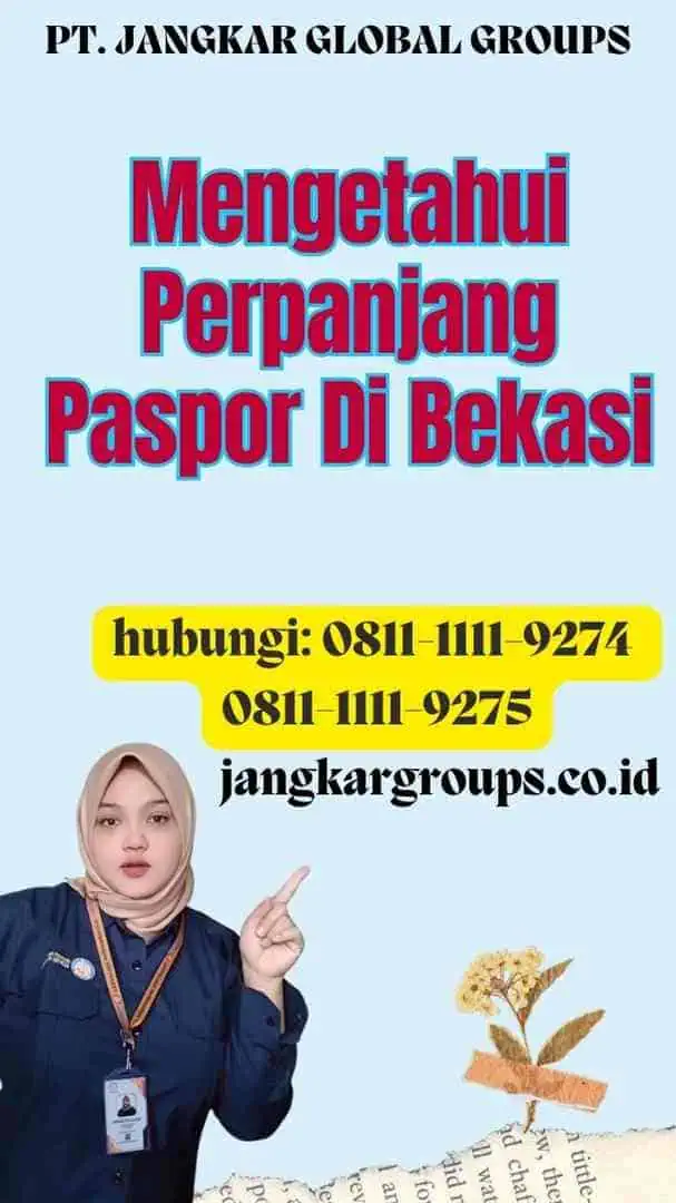 Mengetahui Perpanjang Paspor Di Bekasi