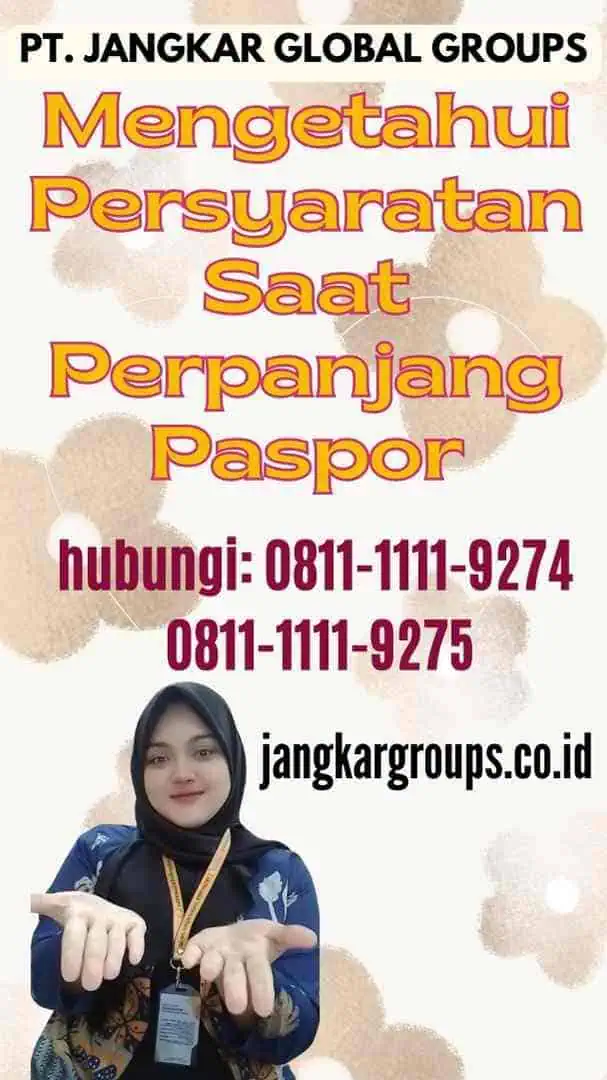 Mengetahui Persyaratan Saat Perpanjang Paspor