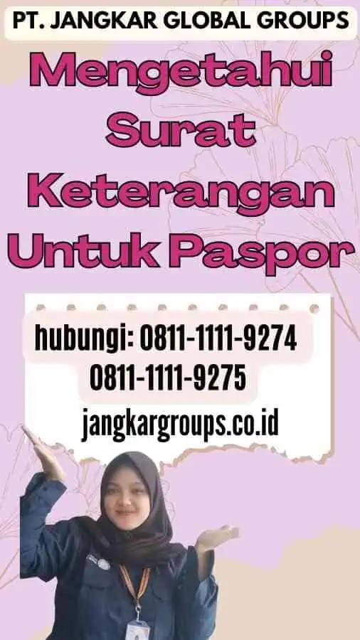 Mengetahui Surat Keterangan Untuk Paspor