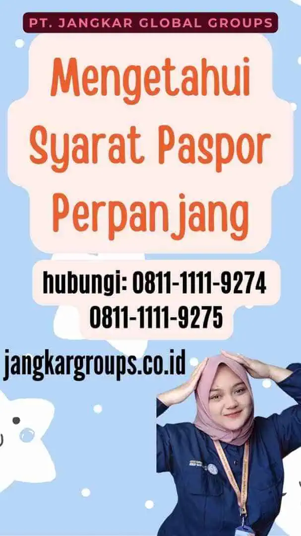 Mengetahui Syarat Paspor Perpanjang