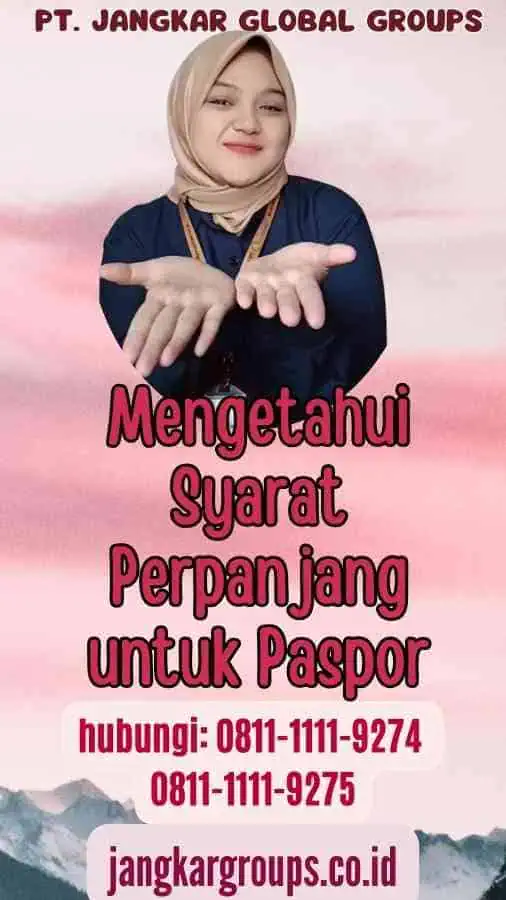 Mengetahui Syarat Perpanjang untuk Paspor