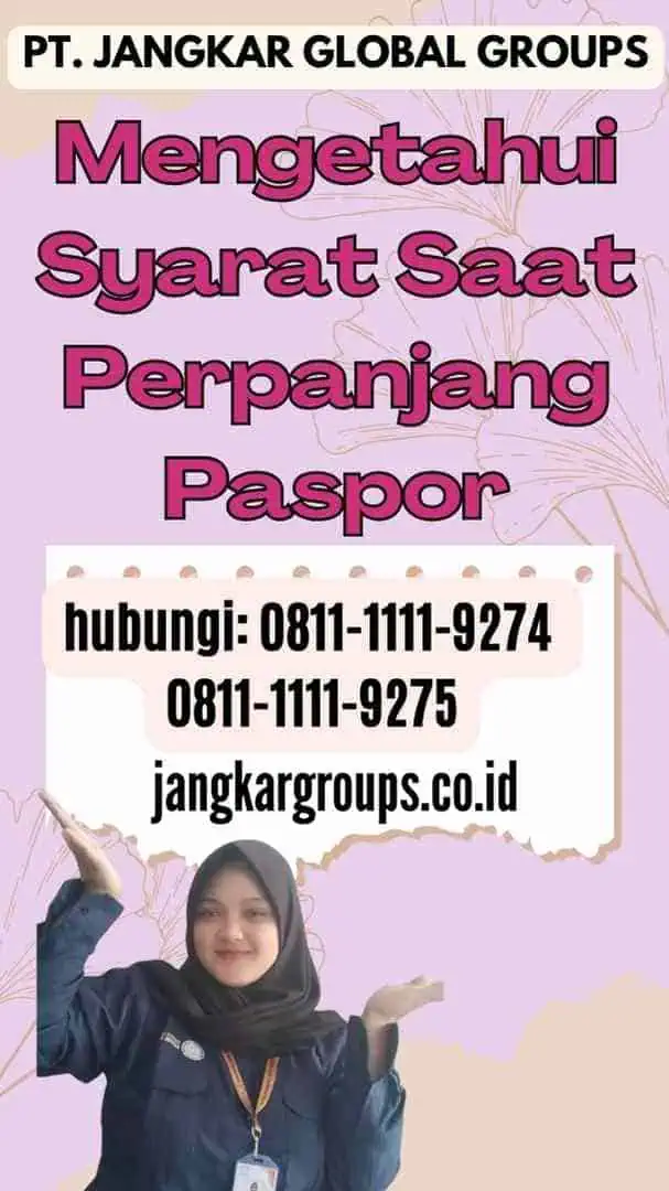 Mengetahui Syarat Saat Perpanjang Paspor