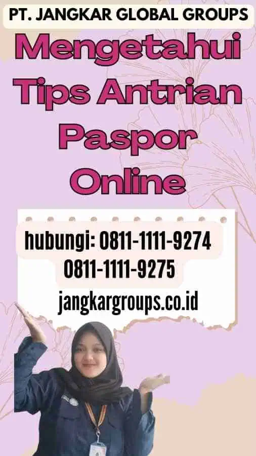 Mengetahui Tips Antrian Paspor Online