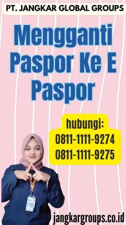 Mengganti Paspor Ke E Paspor