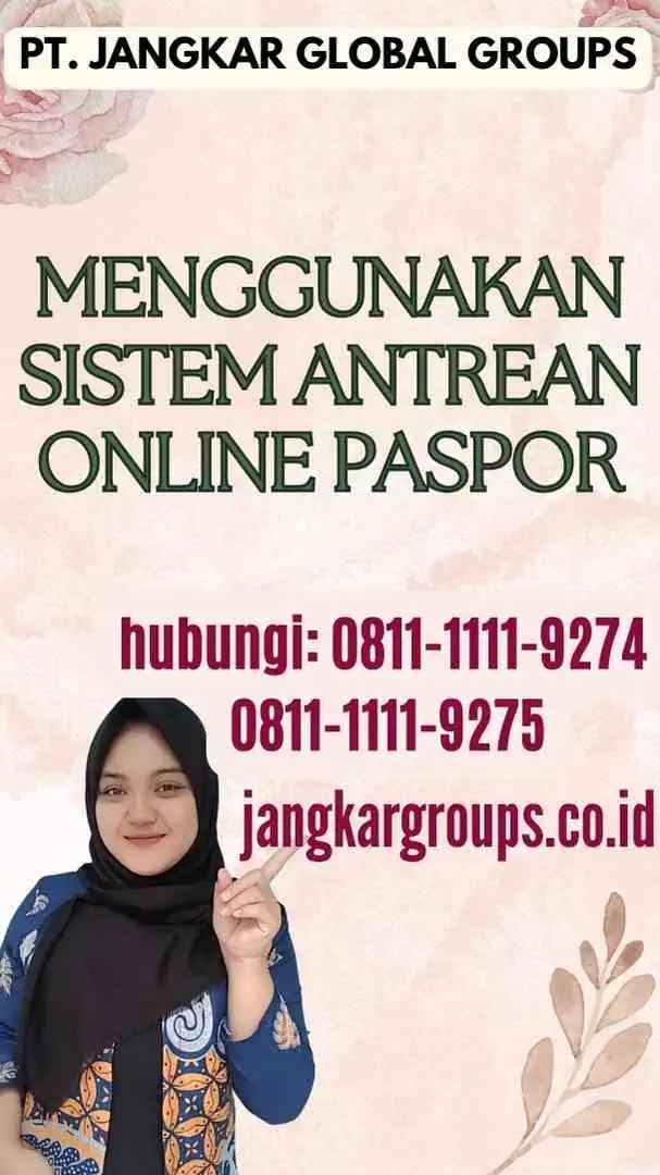 Menggunakan Sistem Antrean Online Paspor