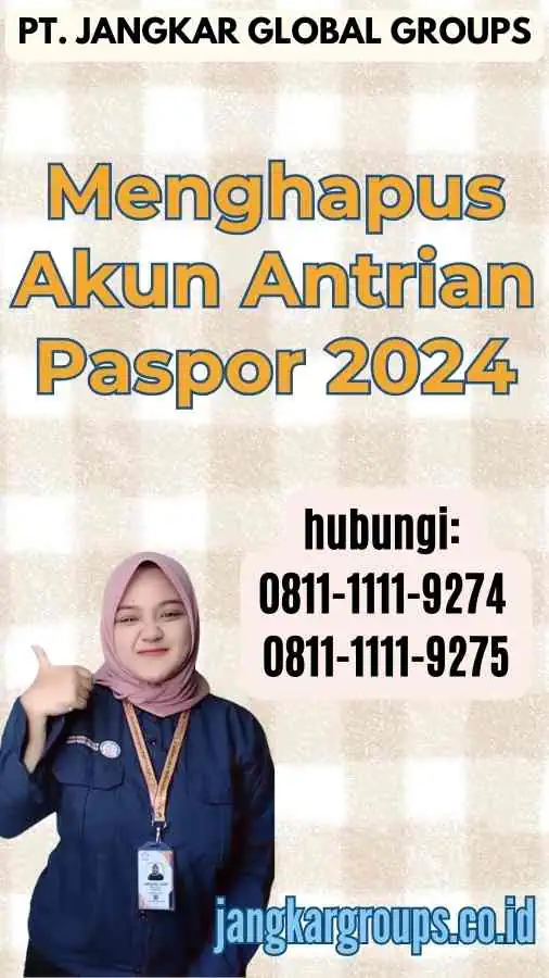 Menghapus Akun Antrian Paspor 2024