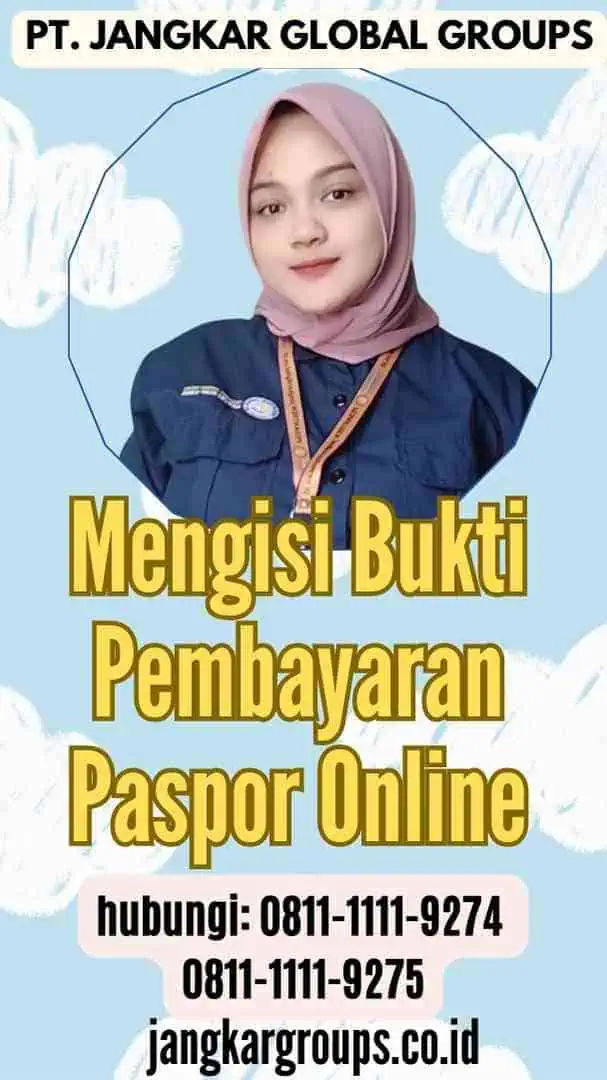 Mengisi Bukti Pembayaran Paspor Online