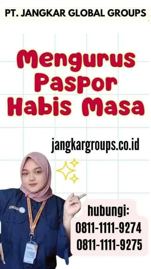 Mengurus Paspor Habis Masa