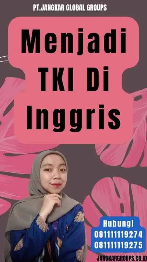 Menjadi TKI Di Inggris