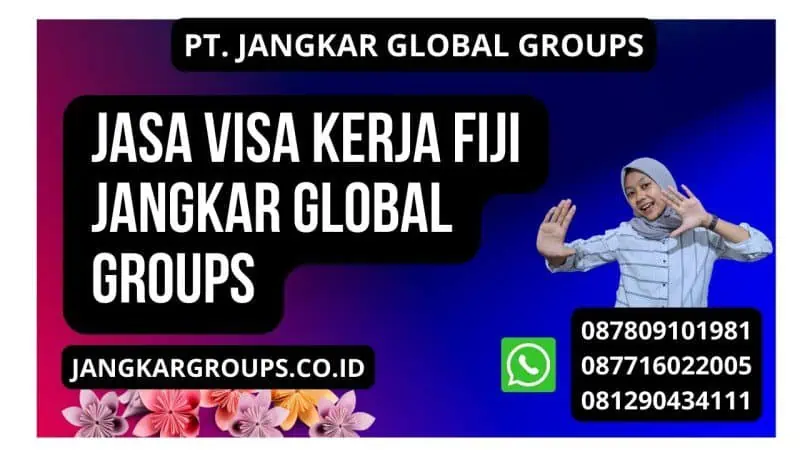 Jasa Visa Kerja Fiji Jangkar Global Groups