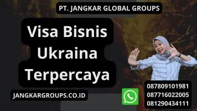 Visa Bisnis Ukraina Terpercaya