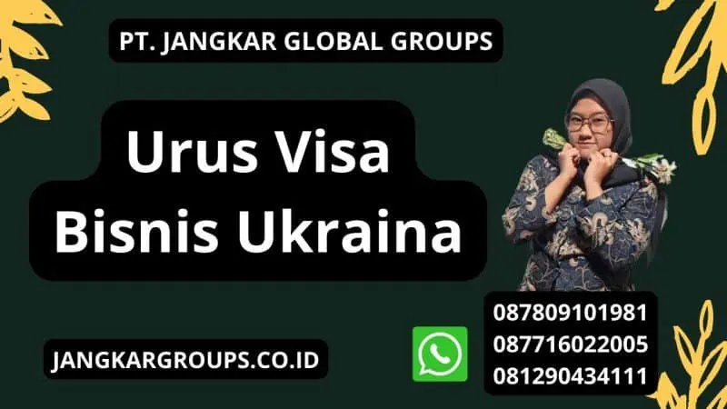 Urus Visa Bisnis Ukraina