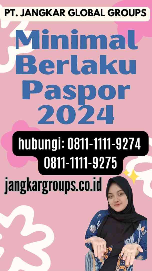 Minimal Berlaku Paspor 2024