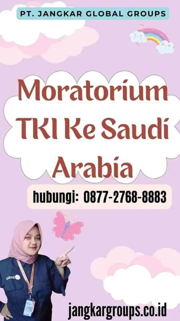 Moratorium TKI Ke Saudi Arabia