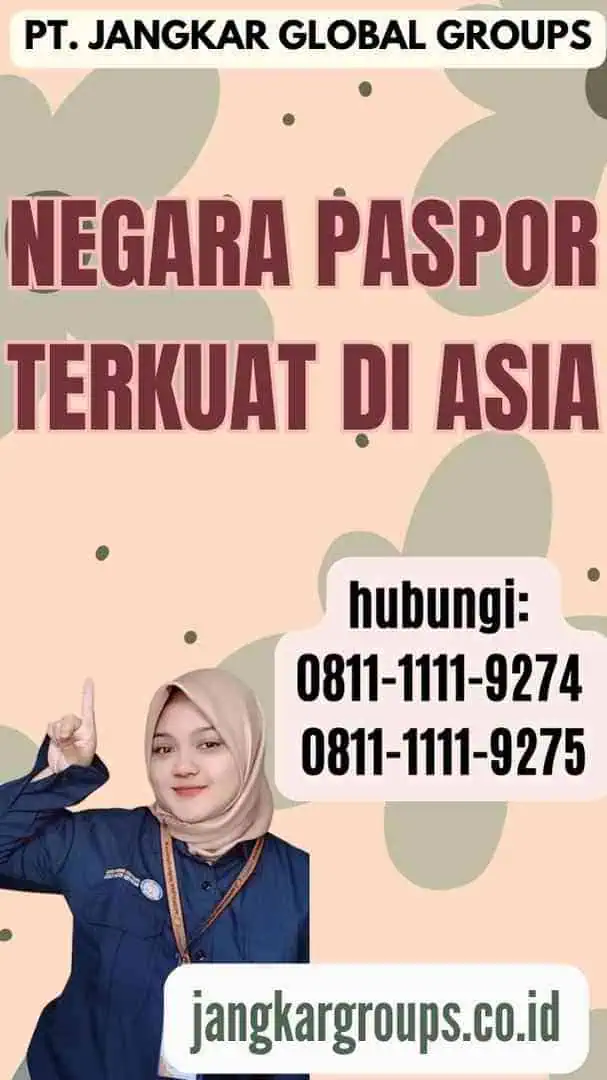 Negara Paspor Terkuat di Asia