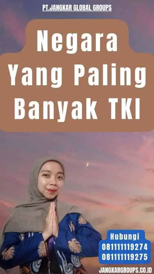 Negara Yang Paling Banyak TKI