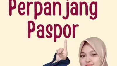 Ngurus Persyaratan Perpanjang Paspor