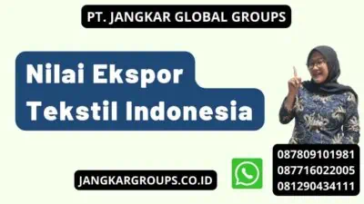 Nilai Ekspor Tekstil Indonesia